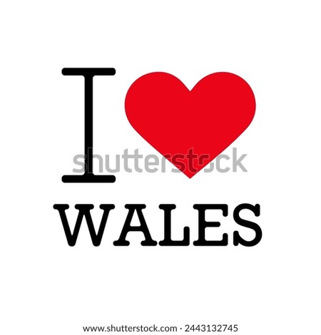 Black Red White I Heart Love ♥ Wales Vector EPS PNG Clip Art No Transparent Background