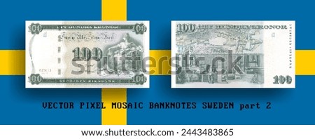 Vector pixel mosaic banknote of Sweden. Note in denominations of 100 krone 2005. Obverse and reverse. Play money or flyers. Part 2
