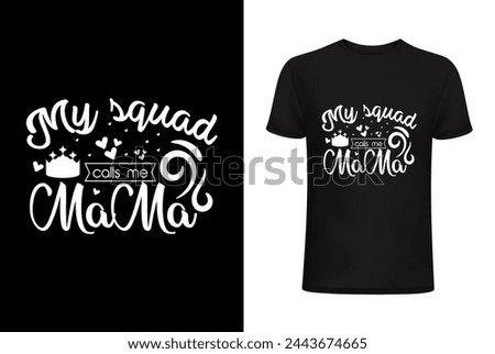 Mother’s day  niche t shirt, mothers queen bundle, best mama t shirt design ,vector and best selling top trending design. Super mom t shirt 