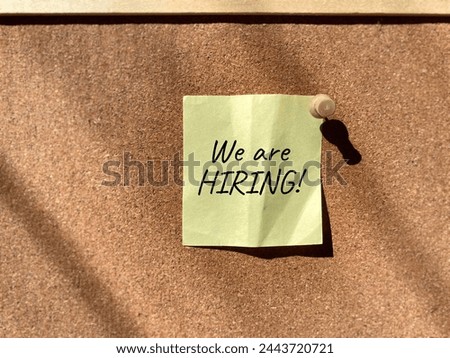 Business Concept - We are hiring notice background. Stock photo.