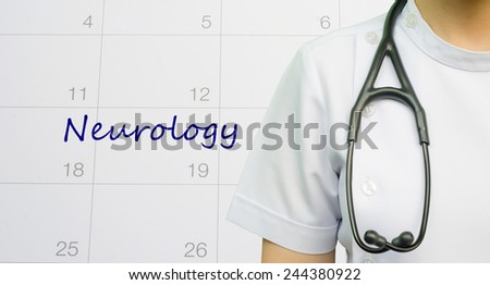 A note of a doctor appointment on a calendar - Neurology