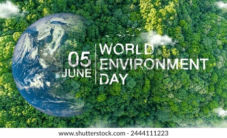 World Environment Day. ecological concept Preserving the natural world in 2024. This picture of the earth from NASA with important date messages. world environment day Amidst pure nature