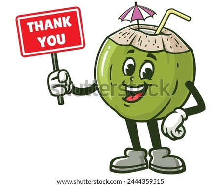 Coconut holding thank you sign board cartoon mascot illustration character vector clip art hand drawn

