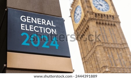 General Election 2024 sign in front of Westminster
 Royalty-Free Stock Photo #2444391889
