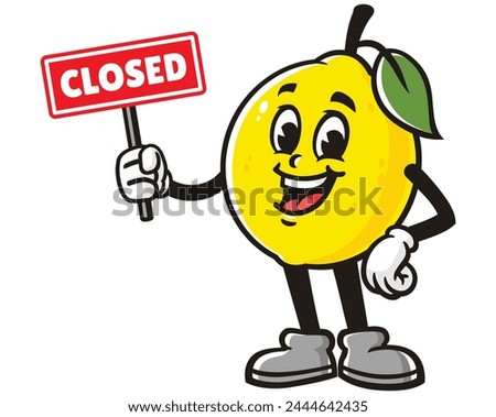 Lemon fruit holding closed sign board cartoon mascot illustration character vector clip art hand drawn