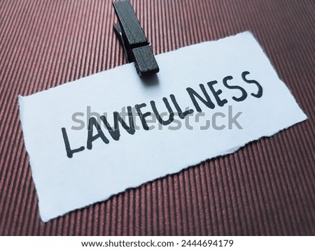 Lawfulness writting on brown background.