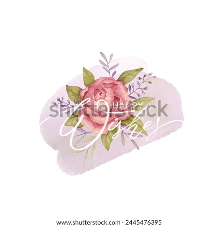 Gentle Watercolor Flower Clip Art. Spring Flower Illustration with Happy Wishes Lettering. Hand Drawn Watercolor Composition