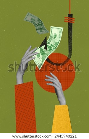 Vertical creative photo collage human hands try get cash dollars earn money income hook finance free currency drawing background