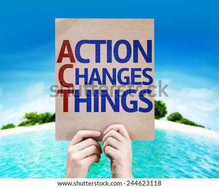 Action Changes Things card with a beach on background