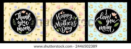 A set of cards for Mother's Day, lettering and floral print, delicate pastel shades. Vector illustration, vintage design