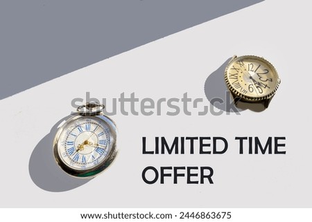 Time limited offer words written on white background with clock