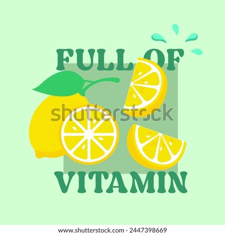 Full of vitamin typography slogan for t shirt printing, tee graphic design. 
