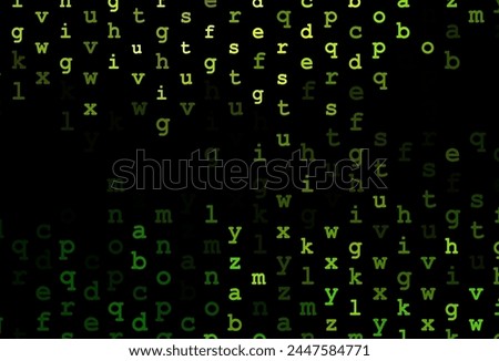 Dark green vector pattern with ABC symbols. Shining colorful illustration with isolated letters. The pattern can be used as ads, poster, banner for books.