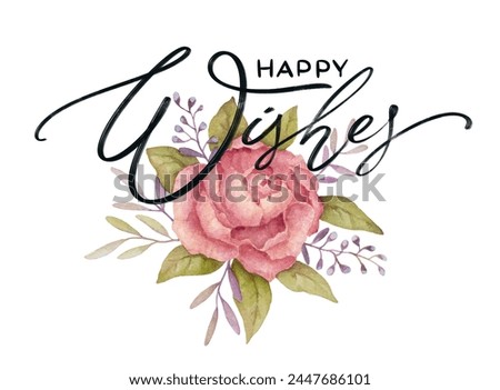 Pink Watercolor Flower Clip Art. Floral Composition with Happy Wishes Lettering. Spring Flower Illustration. Hand Drawn Watercolor