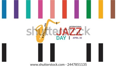 International jazz day vector template design illustration. International Jazz Day concept illustration for music celebration event.