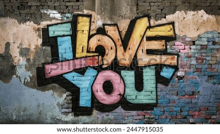 I Love You Graffiti Style On A Wall Royalty-Free Stock Photo #2447915035