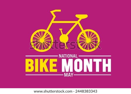 May is National Bike Month background template. Holiday concept. use to background, banner, placard, card, and poster design template with text inscription and standard color. vector illustration.