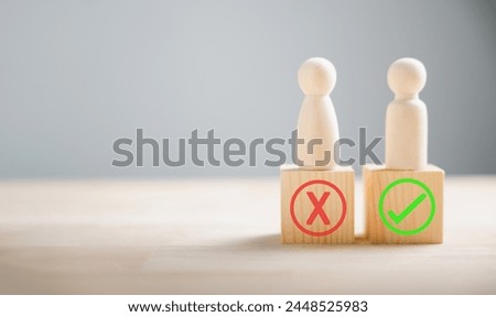 Decision concept, people use wood to showcase right and wrong pondering yes or no. Business options represented with true and false symbols. Think With Yes Or No Choice.