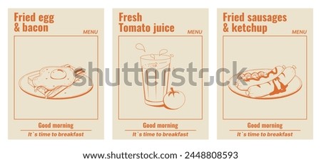 A set of posters with food: fried eggs, tomato juice, fried sausages with ketchup. Monochrome palette. A delicious and healthy breakfast. Vector illustration.