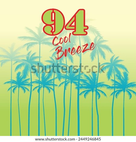 tropıcal palm wild real tree word cool breeze 94 background graphic illustration for card and t shirt print

