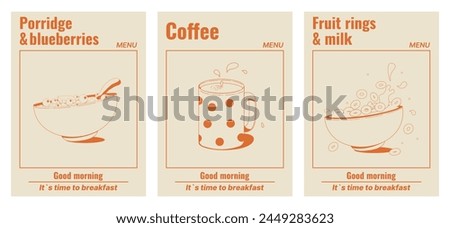 A set of posters with food: porridge or muesli with berries, a mug of coffee, crispy grain rings with milk. Monochrome palette. A delicious and healthy breakfast. Vector illustration.