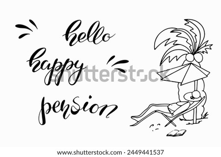 Handmade Doodle set and Lettering hello pension.Vector clipart concept continuous line isolated on white bkgr.BandW design for poster,card,label,sticker,t-shirt,web,print,stamp,tattoo,etc.