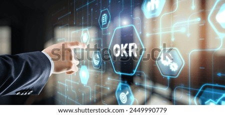 OKR Objective key result business technology finance concept on virtual screen