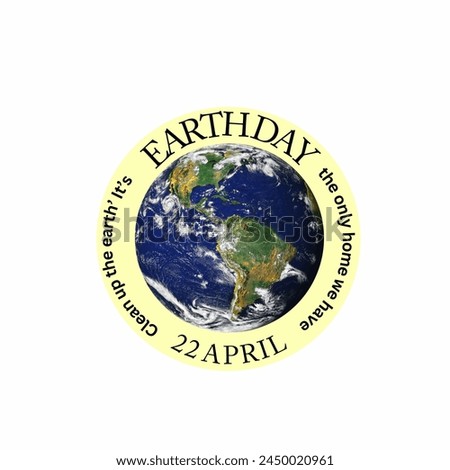 Earth day is an annual event on April 22 to demonstrate support for environmental protection. Royalty-Free Stock Photo #2450020961
