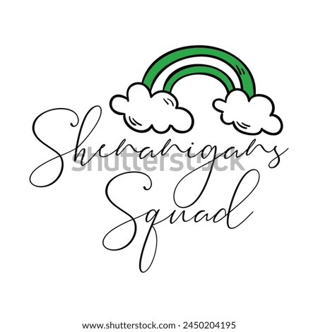 Shenanigans Squad T-shirt Quotes Design Vector Illustration Clipart Eps 