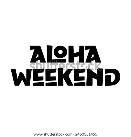 aloha weekend text on white background.