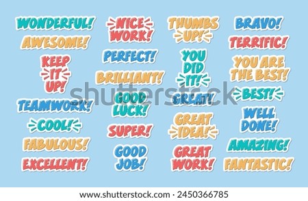 Great Work, Well Done Praise Complement Phrases Sticker Set. Motivational Inspirational Quotes for Good Work. Teamwork, Brilliant, Perfect, Super, Fabulous, Awesome Slogan Word. Royalty-Free Stock Photo #2450366785