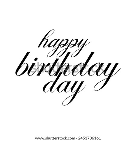 Happy Birthday. Happy Birthday lettering text banner, black color. Vector illustration.
