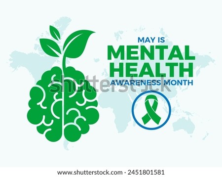 May is Mental Health Awareness Month poster illustration. Abstract human brain with green leaf icon. Brain with sprout symbol. Mental illness clip art. Template for background, banner, card