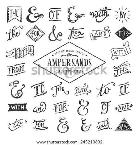 hand lettered ampersands and catchwords Royalty-Free Stock Photo #245210602