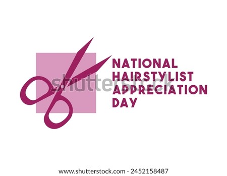 National Hairstylist Appreciation Day. Flat design vector. Scissors icon. Eps 10.
