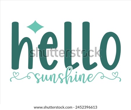 Hello sunshine typography t-shirt design