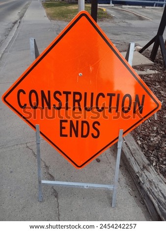 A sign that reads Construction Ends