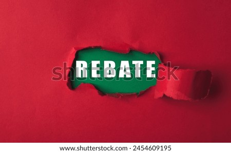 A red background with a green border and the word REBATE written in white. The image has a sense of mystery and intrigue