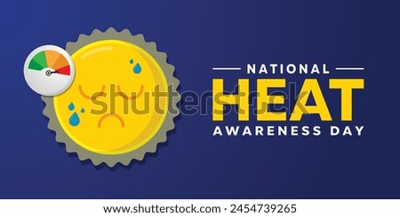 National Heat Awareness Day. Great for cards, banners, posters, social media and more. Blue background.
