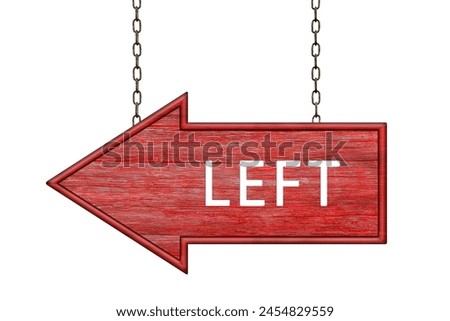 Red wooden arrow sign with left lettering hanging on iron chains. Arrow pointer. Signboard isolated on white background