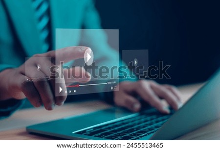 Businessman watching online live stream, live streaming video on internet, digital multimedia player concept.