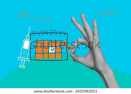 Composite photo collage of hand show okay gesture vaccination calendar schedule check mark covid prevention isolated on painted background