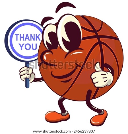 Basketball cartoon mascot carrying a sign saying thank you, illustration character vector clip art work of hand drawn