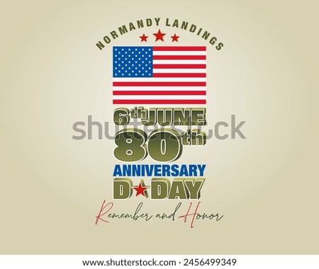 Holiday design, background with handwriting and 3d texts and national flag colors for D-Day American event, 80th anniversary celebration; Vector illustration