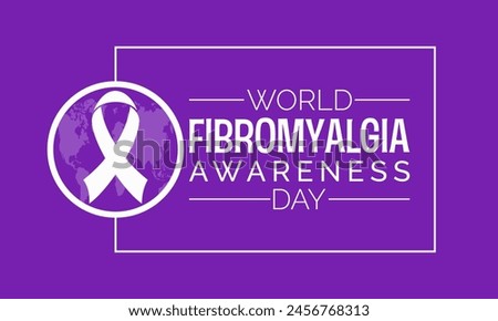 World Fibromyalgia health awareness vector illustration. Disease prevention vector template for banner, card, background.