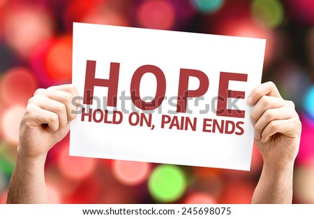 Hope - Hold On, Pain Ends card with colorful background with defocused lights
