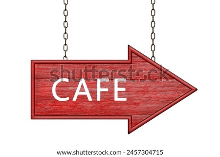 Red wooden arrow sign with cafe inscription hanging on iron chains. Right arrow pointer. Signboard isolated on white background