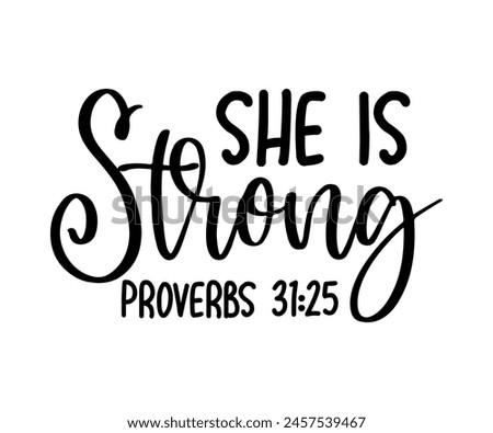 She Is Strong, Christian design, Christian bundle, Christian T-shirt design, Christian quotes design