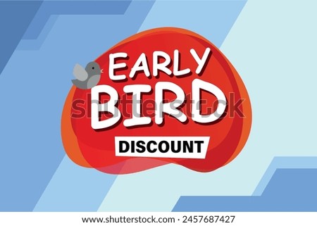 early bird discount poster banner graphic design icon logo sign symbol social media website coupon

