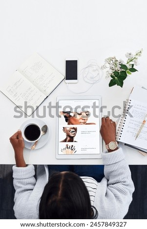 Editor, tablet and hands of woman with notes for article, makeup blog and social media. Journalism, online magazine and above of person with coffee, notebook and digital tech for beauty publication